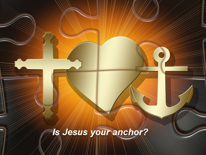 What or Who is your anchor