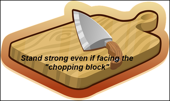 are you on the chopping block