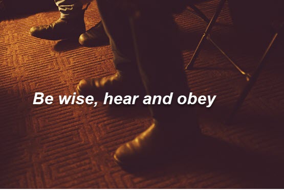to be wise means to obey