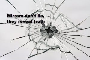 Mirrors don't lie