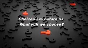 Choices