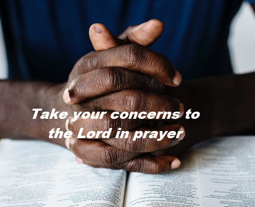 Prayer is the answer to our frustrations