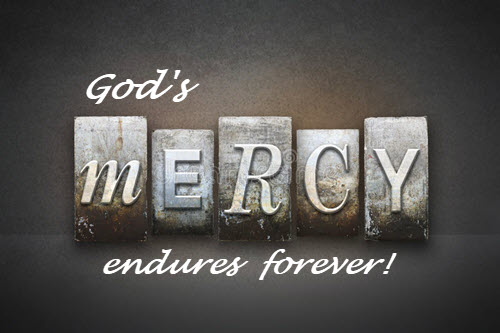 God's mercy is steadfast
